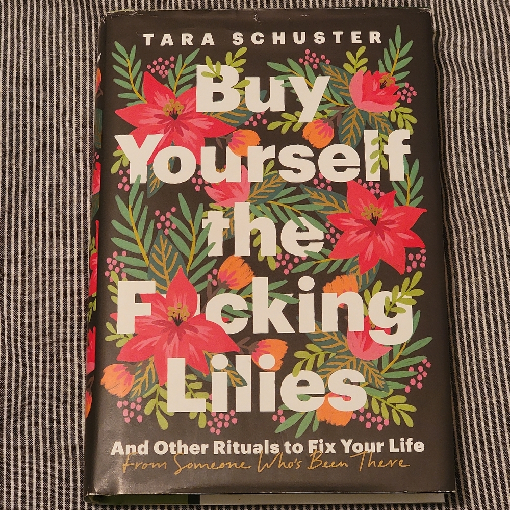 Buy Yourself The F****** Lillies